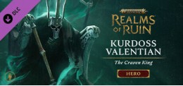 Warhammer Age of Sigmar: Realms of Ruin - Kurdoss Valentian, The Craven King